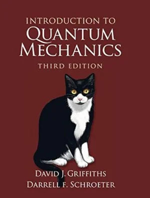 Introduction to Quantum Mechanics by Griffiths & Schroeter (Hardcover)