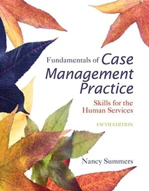 Fundamentals of Case Management Practice by Nancy Summers