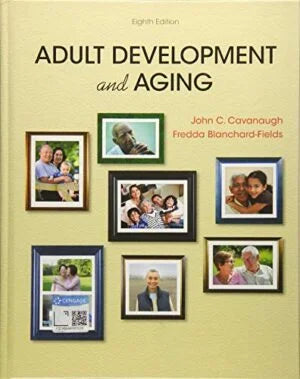 Adult Development and Aging (Cavanaugh & Blanchard-Fields)