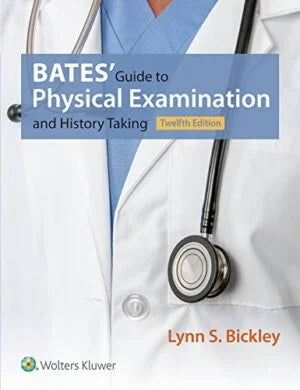 Bates’ Guide to Physical Examination and History Taking Medicine Health Science Books