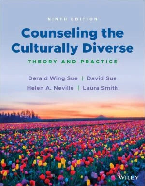 Counseling the Culturally Diverse: Theory and Practice, 9th Edition (Paperback)