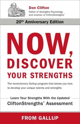 Now, Discover Your Strengths: 20th Anniversary Edition (Hardcover)